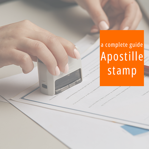 a complete guide apostil stamp